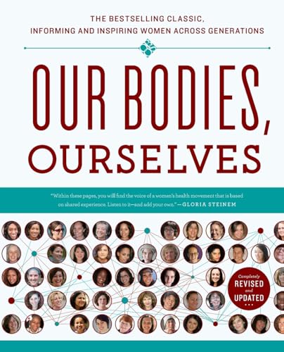 Our Bodies, Ourselves (A Bestselling Health Guide)