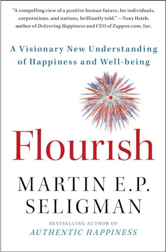 Flourish: A Visionary New Understanding of Happiness and Well-being - Click to Buy