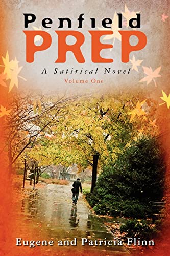 Penfield Prep: A Satirical Novel - Click to Buy