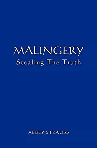 Malingery: Stealing the Truth - Click to Buy