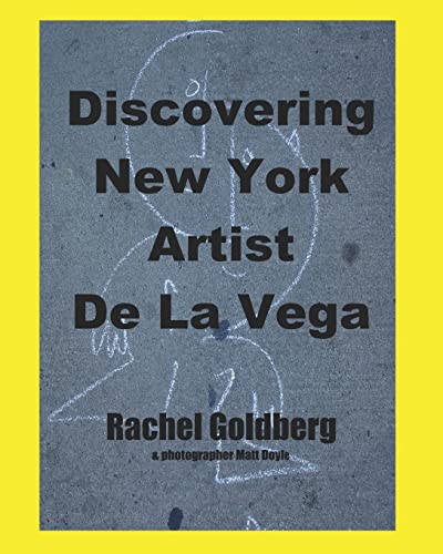 Discovering New York Artist De La Vega - Click to Buy