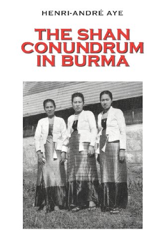The Shan Conundrum in Burma - Click to Buy