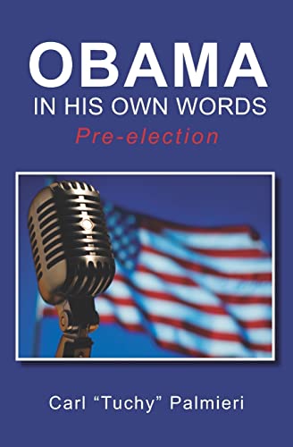 Obama, in His Own Words: Pre-election