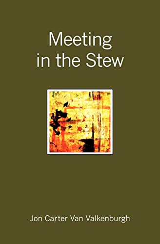 Meeting in the Stew - Click to Buy