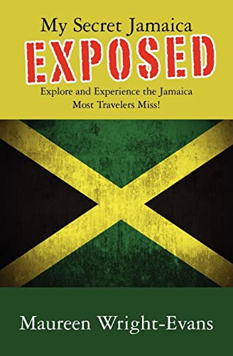 My Secret Jamaica Exposed: Explore Undiscovered Jamaica - Click to Buy