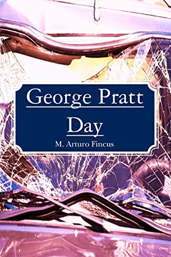 George Pratt Day - Click to Buy