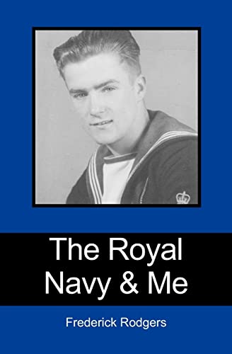 The Royal Navy & Me - Click to Buy