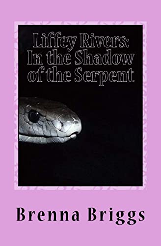 Liffey Rivers: In the Shadow of the Serpent (Liffey Rivers Irish Dancer Mysteries) - Click to Buy