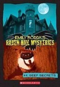 Deep Secrets (Emily Rodda's Raven Hill Mysteries) - Click to Buy