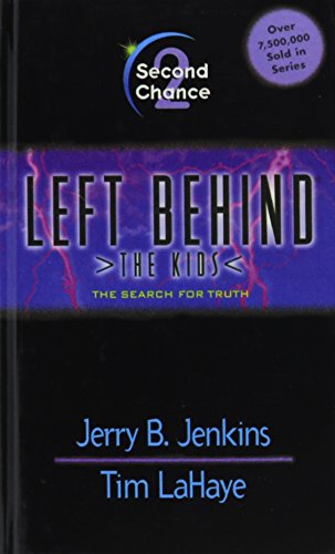 Second Chance: Left Behind (Left Behind the Kids) - Click to Buy