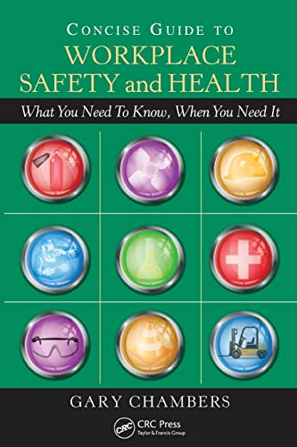 Concise Guide to Workplace Safety and Health: What You Need to Know, When You Need It - Click to Buy