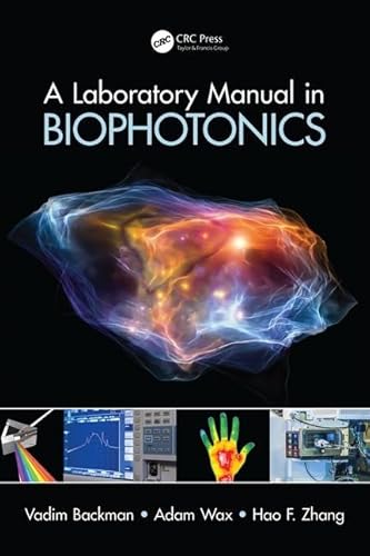 A Laboratory Manual in Biophotonics - Click to Buy