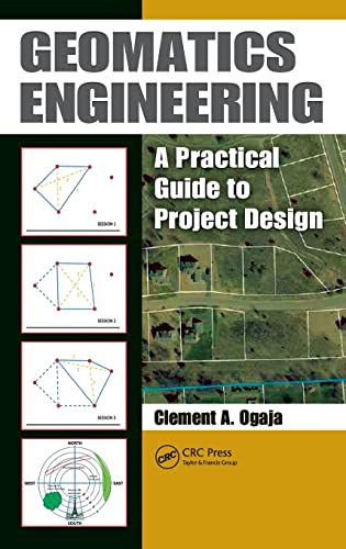 Geomatics Engineering: A Practical Guide to Project Design