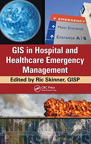 GIS in Hospital and Healthcare Emergency Management - Click to Buy