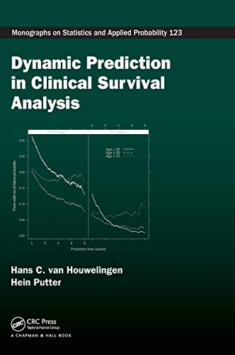 Dynamic Prediction in Clinical Survival Analysis (Chapman & Hall/CRC Monographs on Statistics and Applied Probability) - Click to Buy