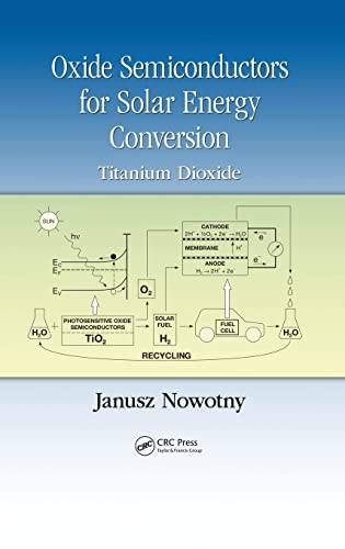 Oxide Semiconductors for Solar Energy Conversion: Titanium Dioxide - Click to Buy