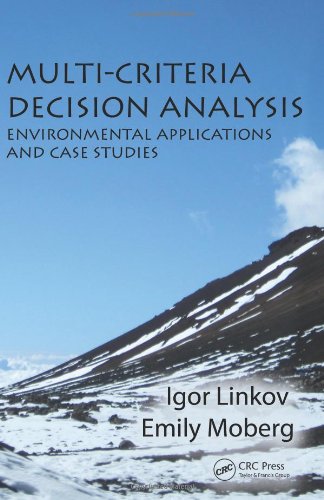 Multi-Criteria Decision Analysis: Environmental Applications and Case Studies (Environmental Assessment and Management) - Click to Buy