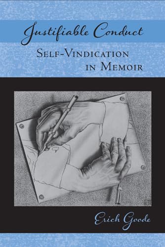 Justifiable Conduct: Self-Vindication in Memoir - Click to Buy