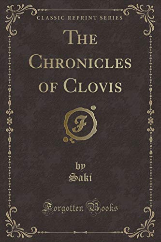 The Chronicles of Clovis (Classic Reprint) - Click to Buy