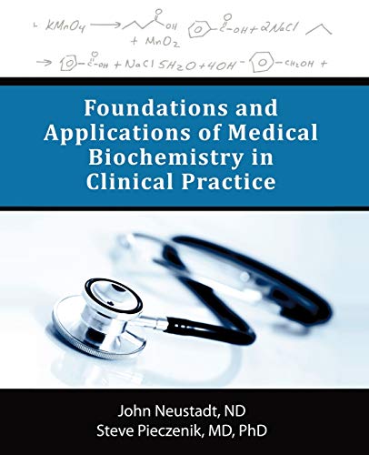 Foundations and Applications of Medical Biochemistry in Clinical Practice - Click to Buy