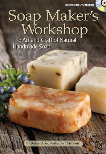 Soap Maker's Workshop: The Art and Craft of Natural Homemade Soap - Click to Buy