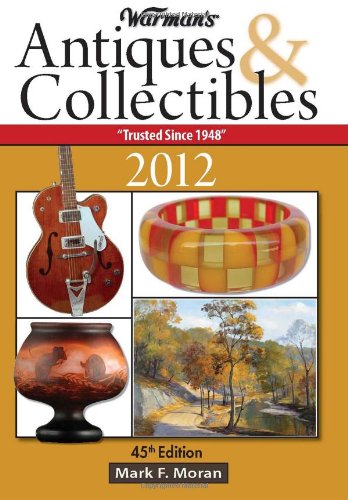 Warman's Antiques & Collectibles 2012 - Click to Buy