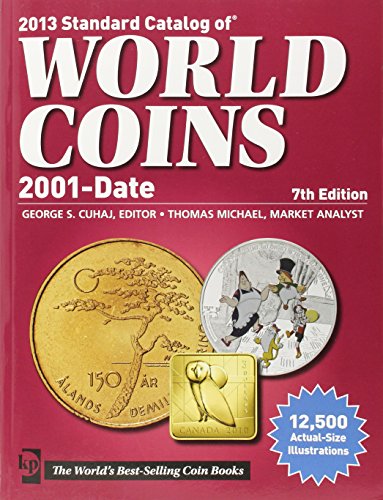 Standard Catalog of World Coins 2013: 2001 to Date - Click to Buy