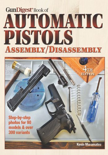 The Gun Digest Book of Automatic Pistols Assembly/Disassembly - Click to Buy