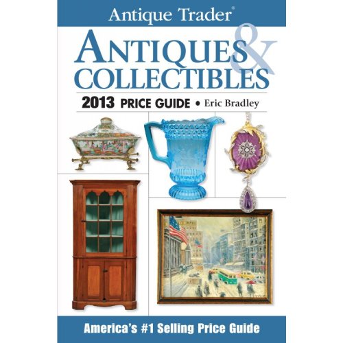 Antique Trader Antiques & Collectibles Price Guide 2013 - Click to Buy