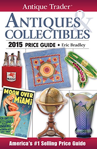 Antique Trader Antiques & Collectibles Price Guide 2015 (Antique Trader, 2015) - Click to Buy