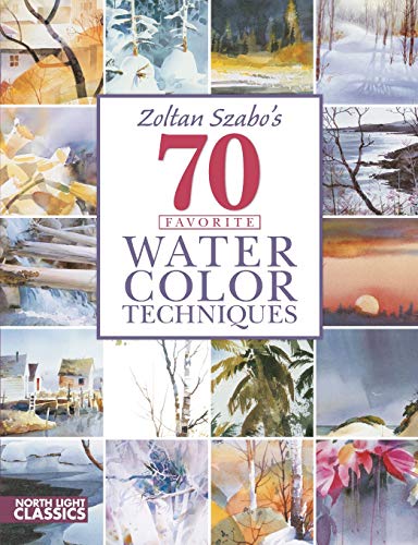 Zoltan Szabo's 70 Favorite Watercolor Techniques - Click to Buy