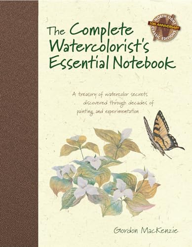 The Complete Watercolorist's Essential Notebook: A treasury of watercolor secrets discovered through decades of painting and expe rimentation - Click to Buy