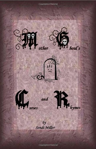 Mother Ghoul's Curses And Rhymes - Click to Buy