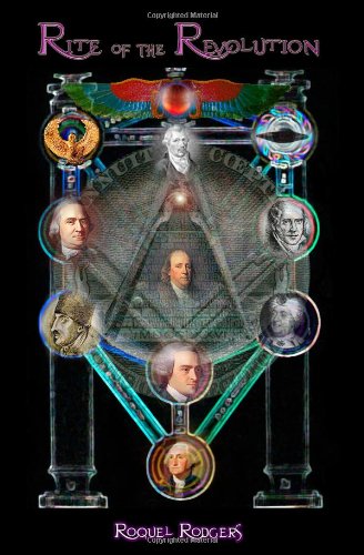 Rite Of The Revolution: Adam Weishaupt, the Bavarian Illuminati & the Strange Origins of the New World Order - Click to Buy