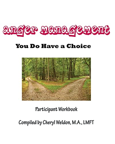 Anger Management: You Do Have A Choice - Click to Buy