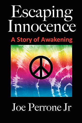 Escaping Innocence: A Story Of Awakening - Click to Buy
