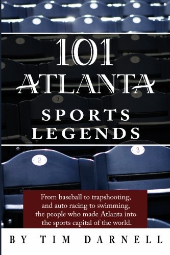 101 Atlanta Sports Legends - Click to Buy