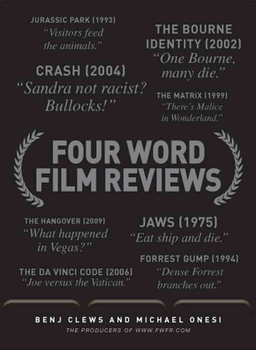 Four Word Film Reviews - Click to Buy