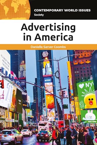 Advertising in America: A Reference Handbook (Contemporary World Issues) - Click to Buy