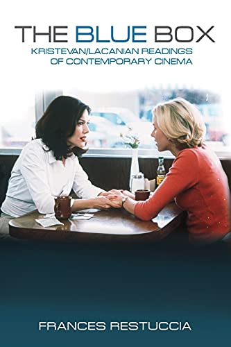 The Blue Box: Kristevan/Lacanian Readings of Contemporary Cinema - Click to Buy