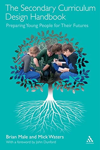 The Secondary Curriculum Design Handbook: Preparing Young People for Their Futures - Click to Buy