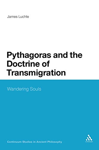Pythagoras and the Doctrine of Transmigration: Wandering Souls - Click to Buy