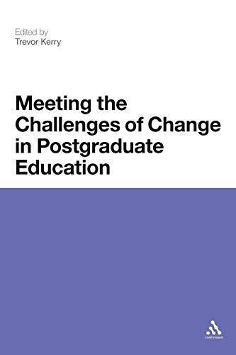 Meeting the Challenges of Change in Postgraduate Education - Click to Buy