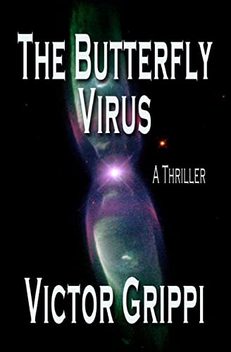 The Butterfly Virus: A Thriller (The Timeline Series) - Click to Buy