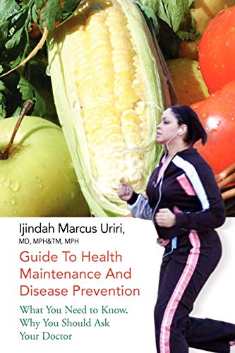 Guide To Health Maintenance And Disease Prevention: What You Need to Know. Why You Should Ask Your Doctor - Click to Buy