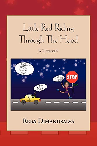 Little Red Riding Through The Hood: A Testimony - Click to Buy