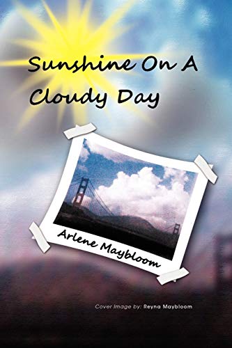 Sunshine on a Cloudy Day - Click to Buy