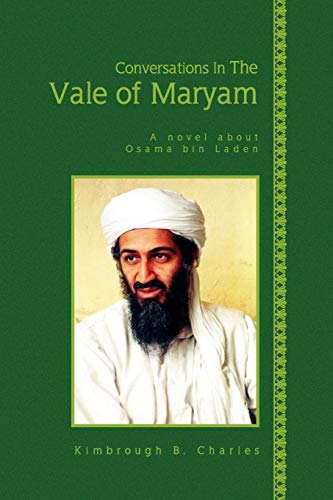 Conversations in the Vale of Maryam: About Osama Bin Laden