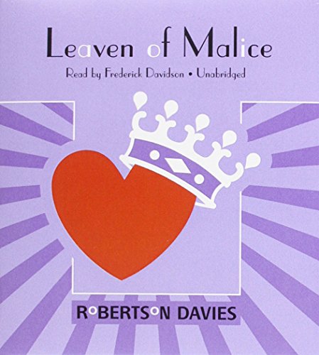 Leaven of Malice: The Salterton Trilogy, Book 2 (Salterton Trilogy (Audio))