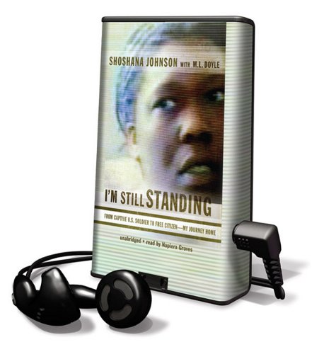 I'm Still Standing: From Captive U.S. Soldier to Free Citizen My Journey Home, Library Edition - Click to Buy